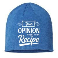 Your Opinion Wasnt In The Recipe Korean Chicken Cool Gift Sustainable Beanie