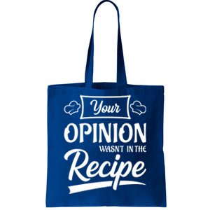 Your Opinion Wasnt In The Recipe Korean Chicken Cool Gift Tote Bag