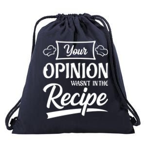 Your Opinion Wasnt In The Recipe Korean Chicken Cool Gift Drawstring Bag