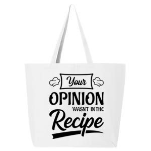 Your Opinion Wasnt In The Recipe Korean Chicken Cool Gift 25L Jumbo Tote