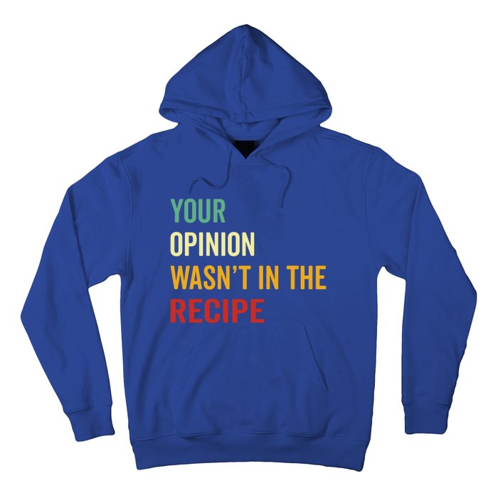 Your Opinion Wasnt In The Recipe Korean Tteokbokki Gift Hoodie