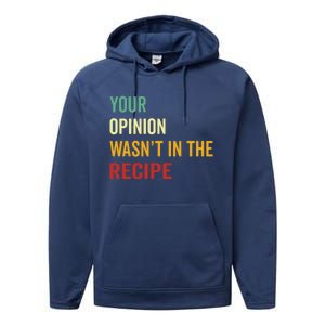 Your Opinion Wasnt In The Recipe Korean Tteokbokki Gift Performance Fleece Hoodie