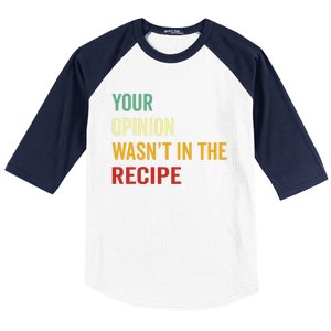 Your Opinion Wasnt In The Recipe Korean Tteokbokki Gift Baseball Sleeve Shirt