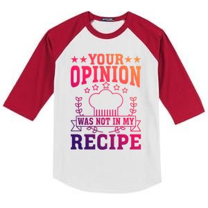 Your Opinion Was Not In My Recipe Gift Kids Colorblock Raglan Jersey