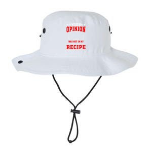 Your Opinion Was Not In My Recipe Gift Legacy Cool Fit Booney Bucket Hat