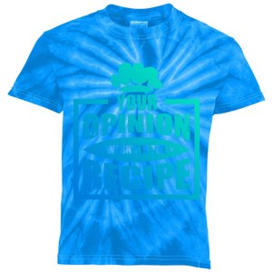 Your Opinion Wasnt In The Recipe Cleaning Dishwasher Gift Kids Tie-Dye T-Shirt