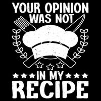 Your Opinion Was Not In My Recipe Gift City Backpack