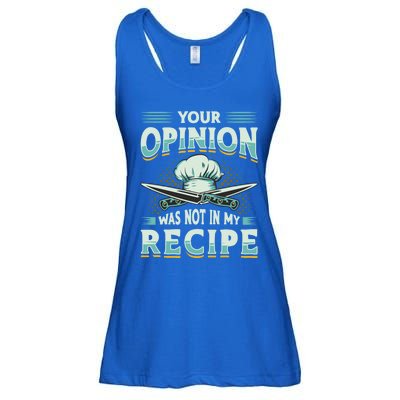 Your Opinion Was Not In My Recipe Cuisine Cook Chef Cooking Gift Ladies Essential Flowy Tank