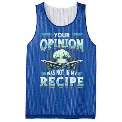 Your Opinion Was Not In My Recipe Cuisine Cook Chef Cooking Gift Mesh Reversible Basketball Jersey Tank