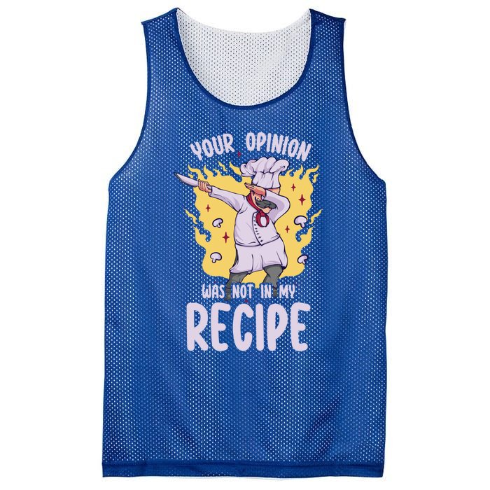 Your Opinion Was Not In My Recipe Dabbing Cooking Chef Gift Mesh Reversible Basketball Jersey Tank