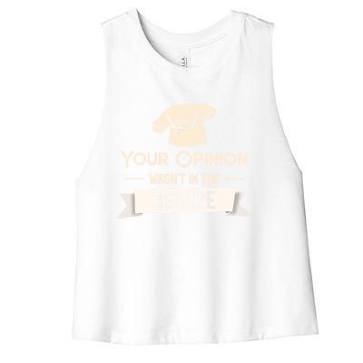 Your Opinion Wasn’t In The Recipe Gift For Cooking Chef Cool Gift Women's Racerback Cropped Tank