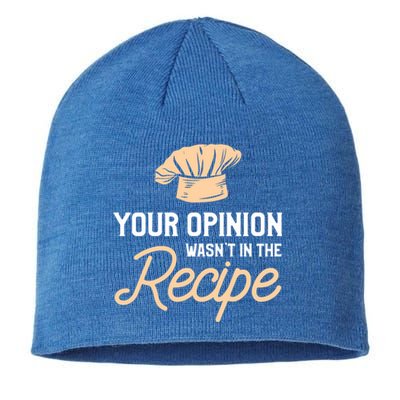 Your Opinion Wasn’t In The Recipe Gift For Cooking Chef Great Gift Sustainable Beanie