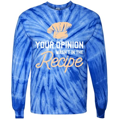 Your Opinion Wasn’t In The Recipe Gift For Cooking Chef Gift Tie-Dye Long Sleeve Shirt