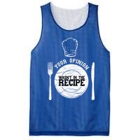 Your Opinion Wasnt In The Recipe Sous Chef Meaningful Gift Mesh Reversible Basketball Jersey Tank