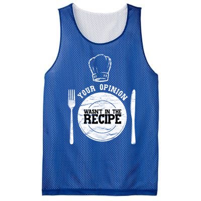 Your Opinion Wasnt In The Recipe Sous Chef Meaningful Gift Mesh Reversible Basketball Jersey Tank