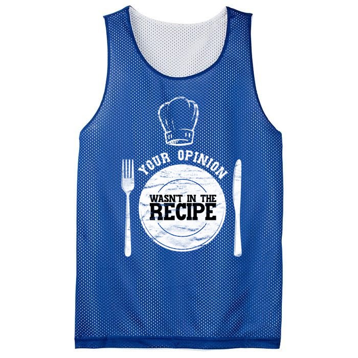 Your Opinion Wasnt In The Recipe Sous Chef Meaningful Gift Mesh Reversible Basketball Jersey Tank