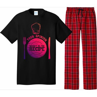 Your Opinion Wasnt In The Recipe Sous Chef Meaningful Gift Pajama Set