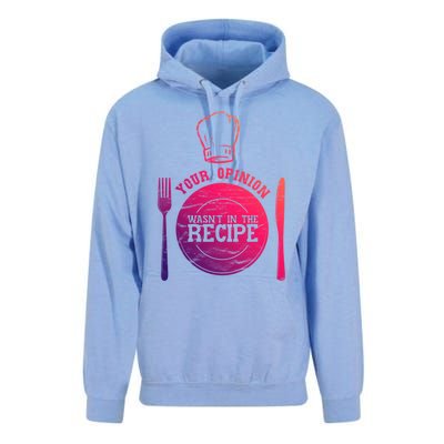 Your Opinion Wasnt In The Recipe Sous Chef Meaningful Gift Unisex Surf Hoodie