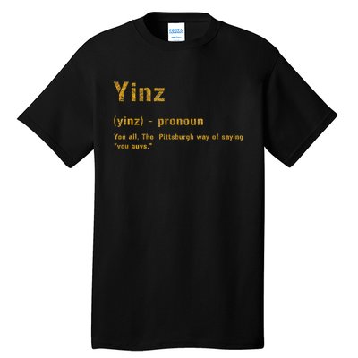 Yinz Pittsburgh 412 Steel City Yinzers Pittsburghese Tall T-Shirt