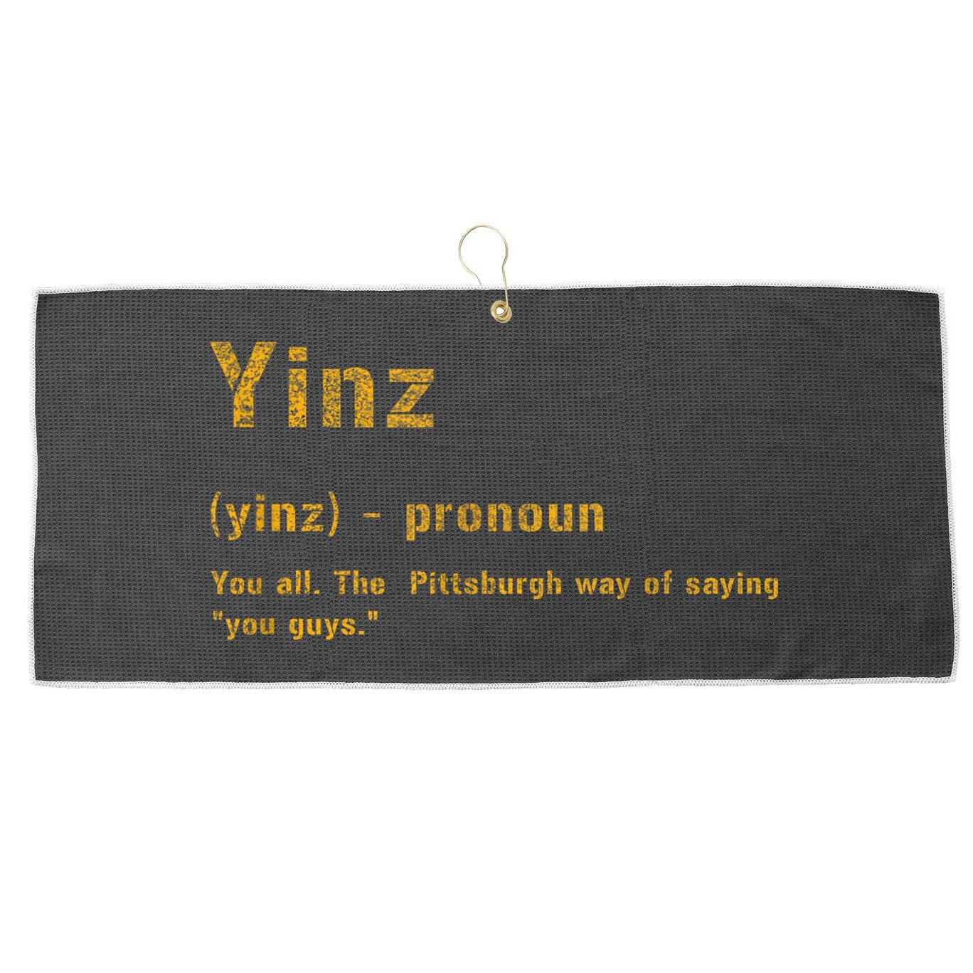 Yinz Pittsburgh 412 Steel City Yinzers Pittsburghese Large Microfiber Waffle Golf Towel