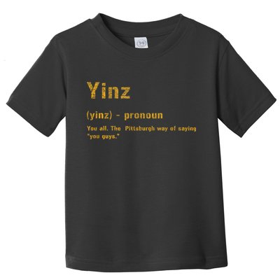 Yinz Pittsburgh 412 Steel City Yinzers Pittsburghese Toddler T-Shirt
