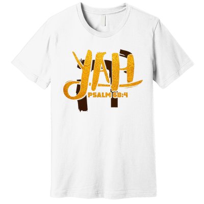 Yah Psalm 684 Hebrew Israelite Yahweh Yhwh Premium T-Shirt