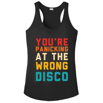 YouRe Panicking At The Wrong Disco Retro Ladies PosiCharge Competitor Racerback Tank