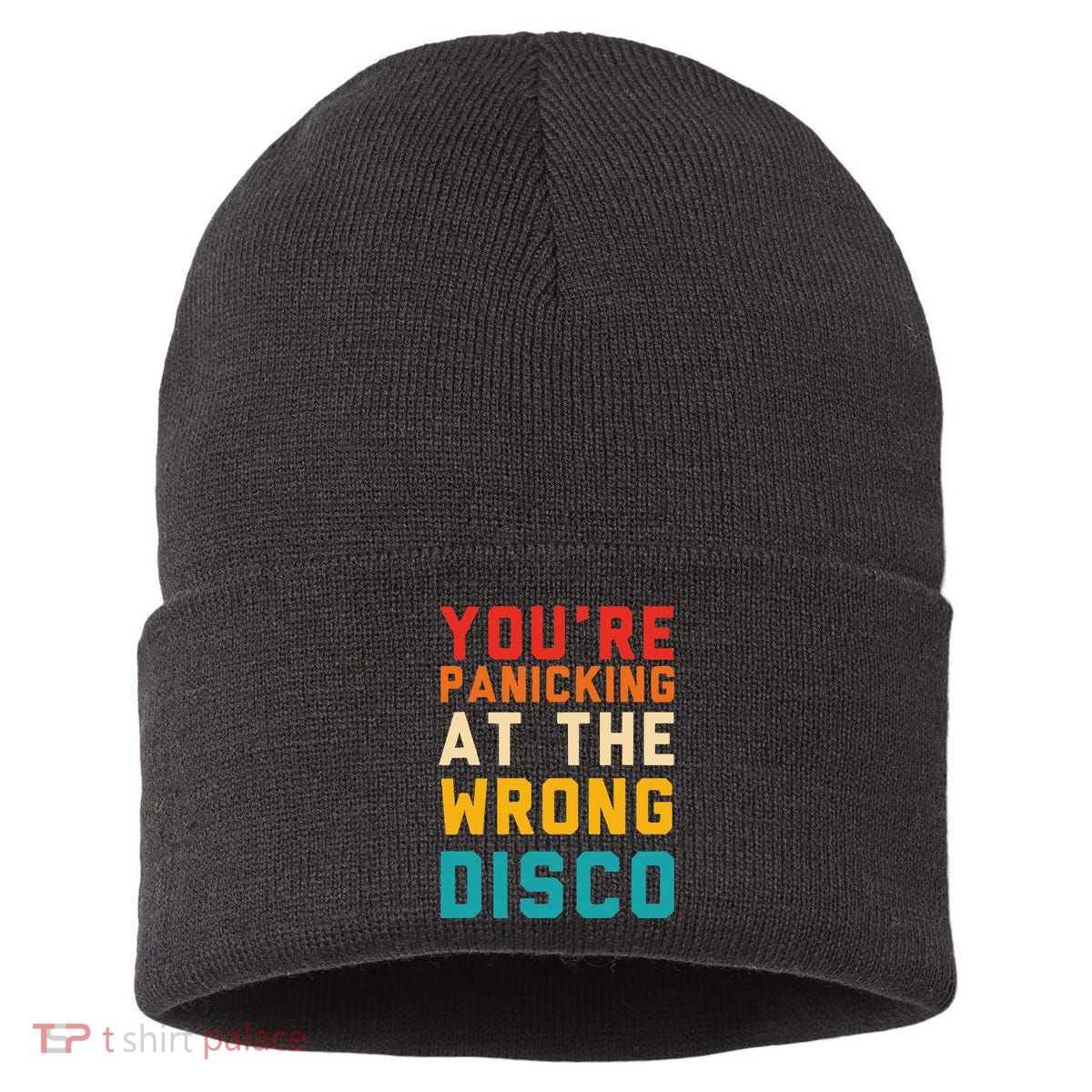 YouRe Panicking At The Wrong Disco Retro Sustainable Knit Beanie