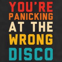 YouRe Panicking At The Wrong Disco Retro Golf Towel