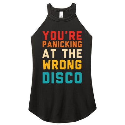 YouRe Panicking At The Wrong Disco Retro Women's Perfect Tri Rocker Tank