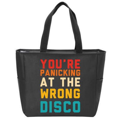 YouRe Panicking At The Wrong Disco Retro Zip Tote Bag