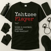 Yahtzee Player Definition Dice Game Game Night T-Shirt