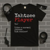 Yahtzee Player Definition Dice Game Game Night T-Shirt