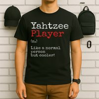 Yahtzee Player Definition Dice Game Game Night T-Shirt