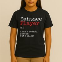 Yahtzee Player Definition Dice Game Game Night T-Shirt