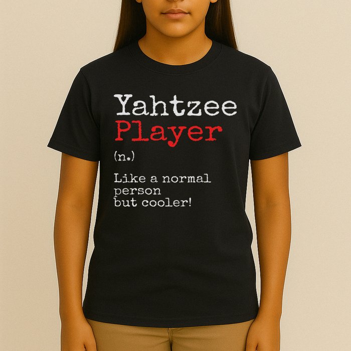 Yahtzee Player Definition Dice Game Game Night T-Shirt
