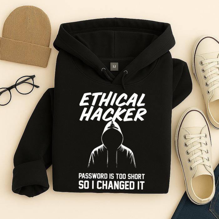 Your Password Is Too Short Ethical Hacker Funny Online Hoodie