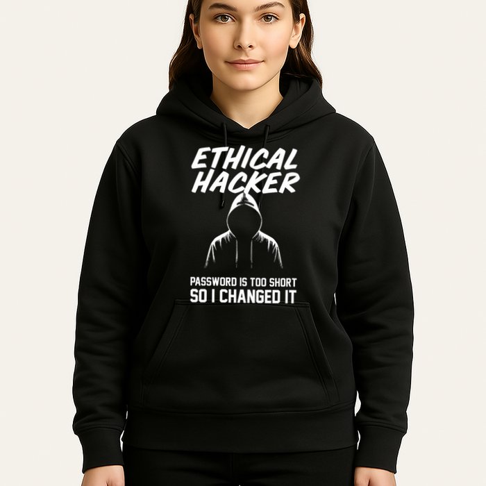 Your Password Is Too Short Ethical Hacker Funny Online Hoodie