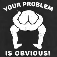Your Problem Is Obvious 25L Jumbo Tote