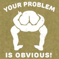 Your Problem Is Obvious Garment-Dyed Women's Muscle Tee