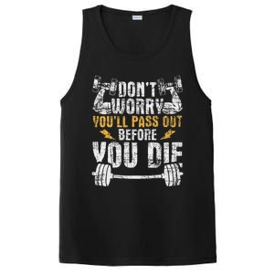 YouLl Pass Out Before You Die Health Fitness Gym Trainer PosiCharge Competitor Tank