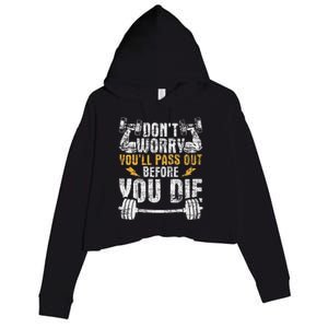 YouLl Pass Out Before You Die Health Fitness Gym Trainer Crop Fleece Hoodie