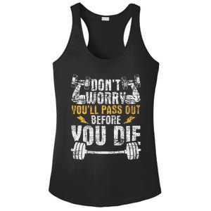 YouLl Pass Out Before You Die Health Fitness Gym Trainer Ladies PosiCharge Competitor Racerback Tank