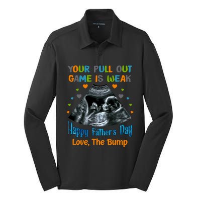 Your Pull Out Game Is Weak Happy Father's Day Love The Bump Gift Silk Touch Performance Long Sleeve Polo