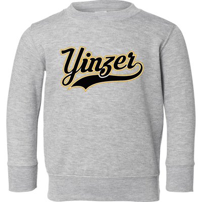 Yinzer Pittsburghese Pittsburgh Pennsylvania Jagoff Pride Toddler Sweatshirt