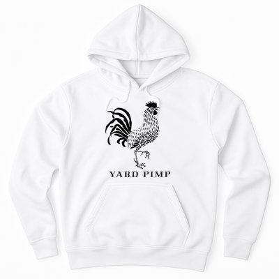 Yard Pimp Rooster King Of The Barnyard Hoodie