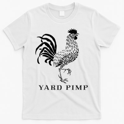 Yard Pimp Rooster King Of The Barnyard T-Shirt
