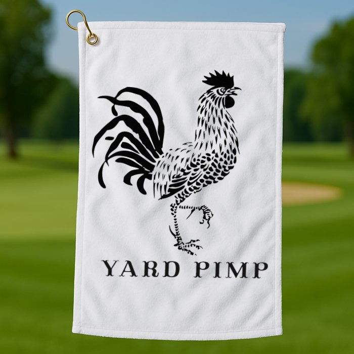 Yard Pimp Rooster King Of The Barnyard Golf Towel