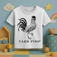 Yard Pimp Rooster King Of The Barnyard Toddler T-Shirt