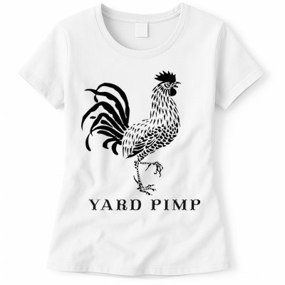 Yard Pimp Rooster King Of The Barnyard Womens T-Shirt
